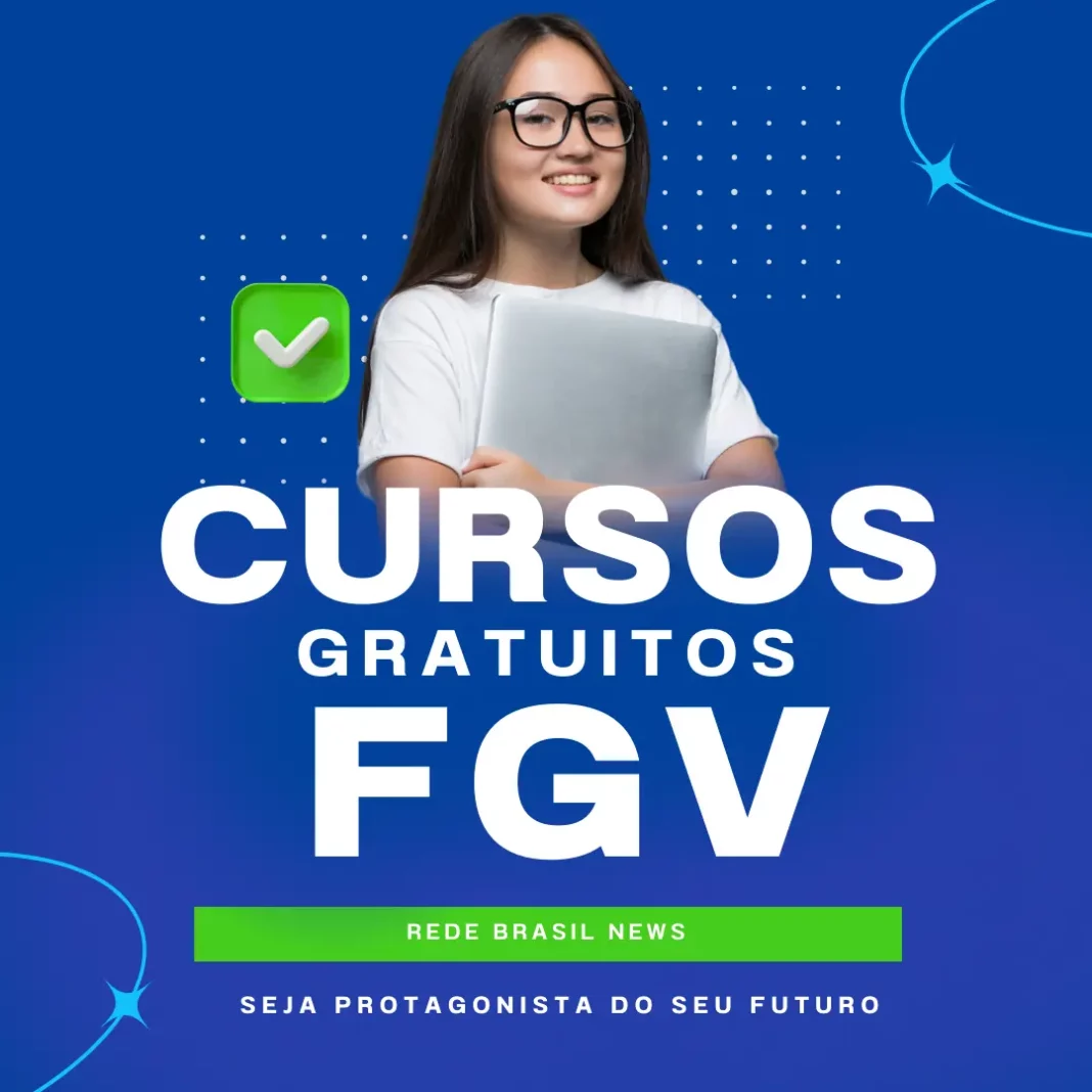 A Fundação Getúlio Vargas está oferecendo cursos gratuitos online e gratuitos