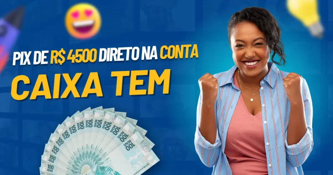 Saiba como desbloquear R$ 4.500 Pix diretamente na sua conta usando as orientações da Caixa Econômica Federal. Veja como se beneficiar